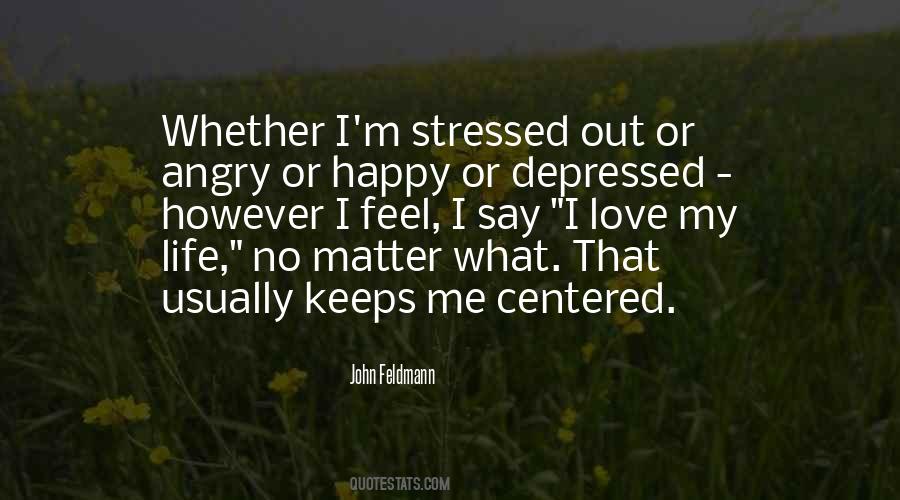 I'm Stressed Quotes #542565