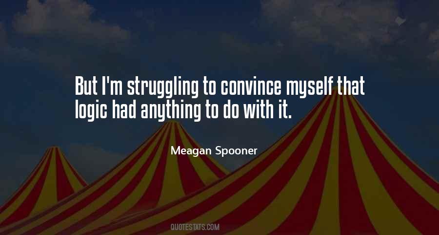 I'm Struggling Quotes #132254