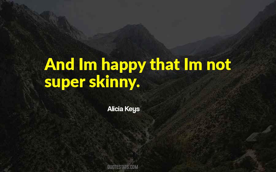 I'm Super Happy Quotes #1544171