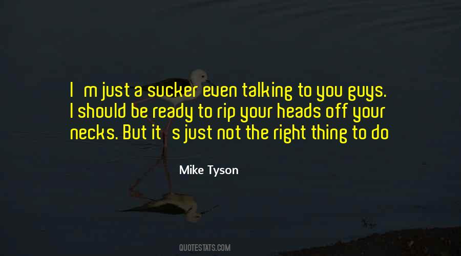 I'm Talking To You Quotes #219545