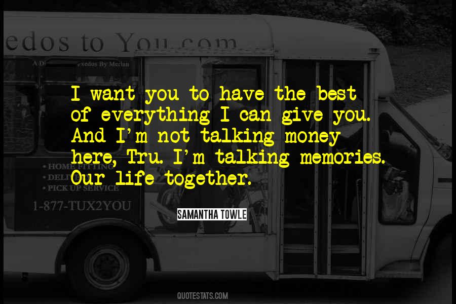 I'm Talking To You Quotes #517909