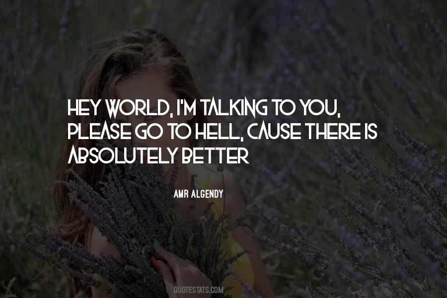 I'm Talking To You Quotes #674878