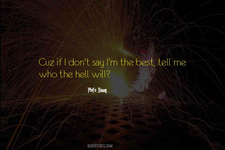 I'm The Best Quotes #1716425