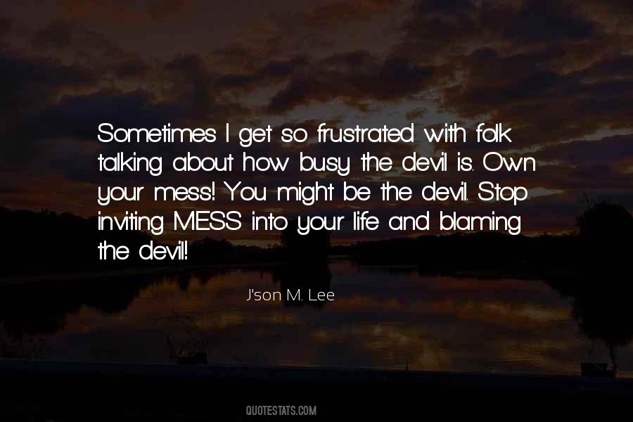 I'm The Devil Quotes #1742184