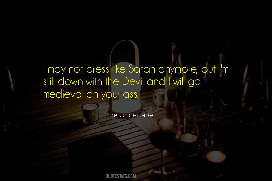 I'm The Devil Quotes #256731