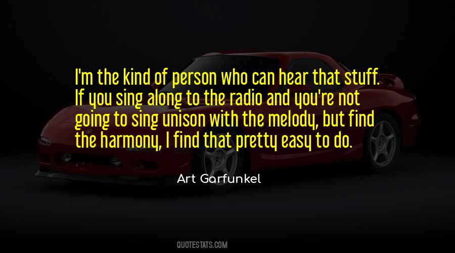 I'm The Kind Of Person Quotes #450170