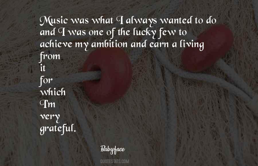 I'm The Lucky One Quotes #1486389