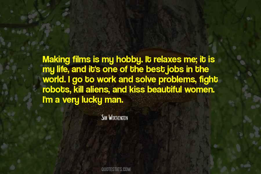 I'm The Lucky One Quotes #1759222