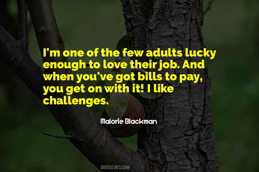 I'm The Lucky One Quotes #1854322