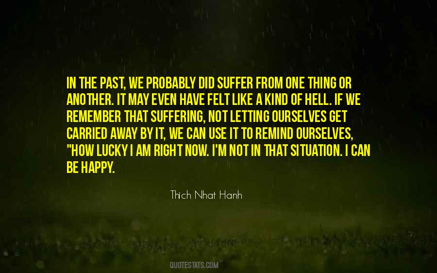 I'm The Lucky One Quotes #268546