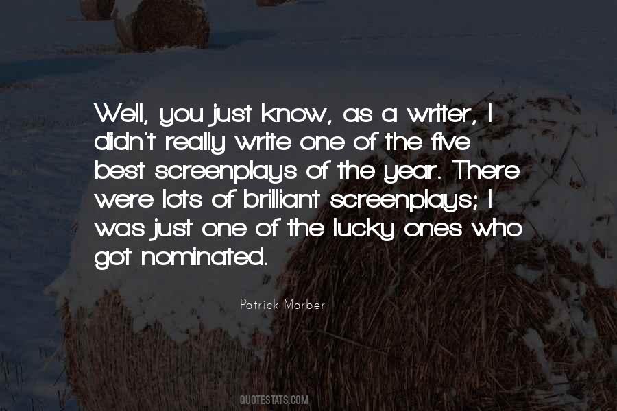 I'm The Lucky One Quotes #292953