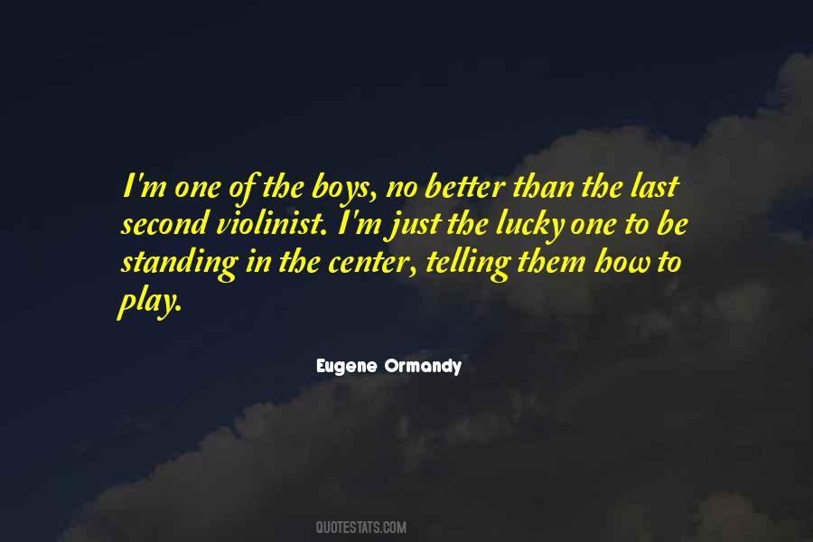 I'm The Lucky One Quotes #295256