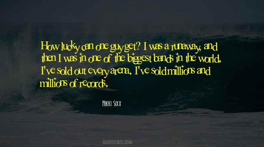 I'm The Lucky One Quotes #341456