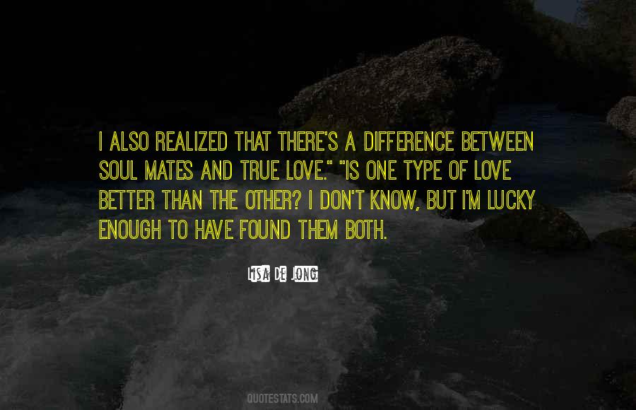 I'm The Lucky One Quotes #40684