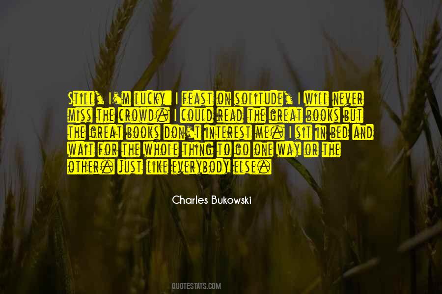 I'm The Lucky One Quotes #445956
