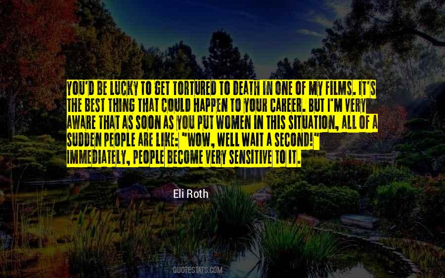 I'm The Lucky One Quotes #83656