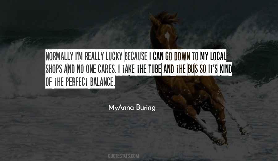 I'm The Lucky One Quotes #967605