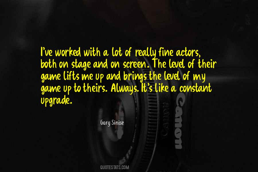 I'm The Upgrade Quotes #1555853