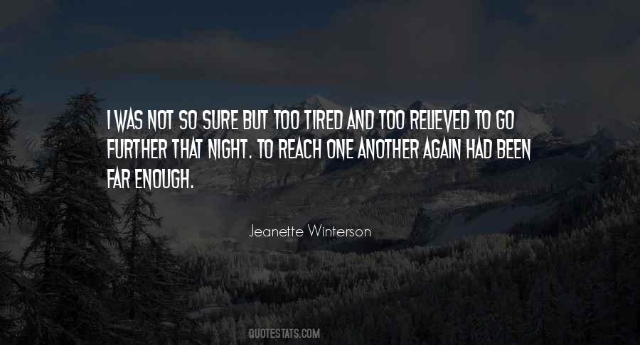 I'm Tired Of It All Quotes #35