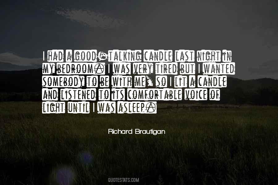 I'm Tired Of It All Quotes #60285
