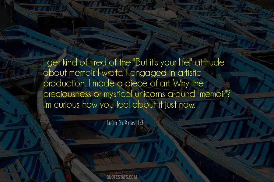 I'm Tired Of Life Quotes #1352969