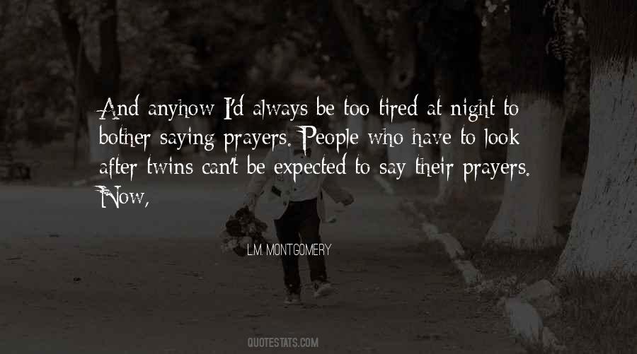 I'm Tired Quotes #138310 I'm Tired Quotes #138310