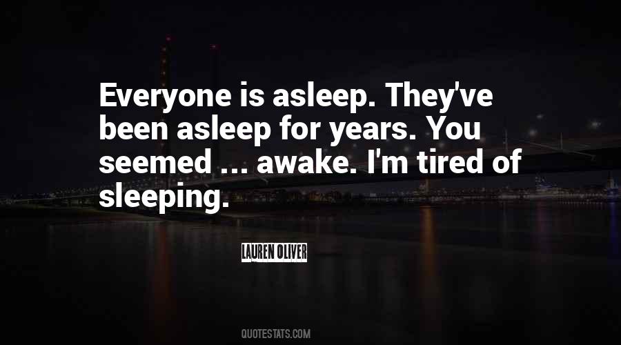 I'm Tired Quotes #1418244