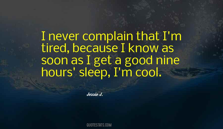 I'm Tired Quotes #1752451