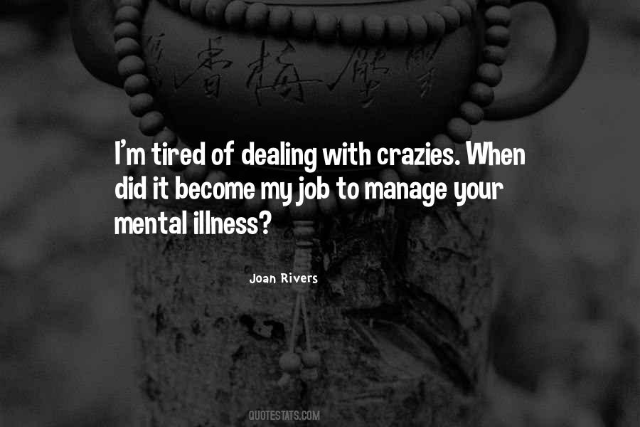 I'm Tired Quotes #244904