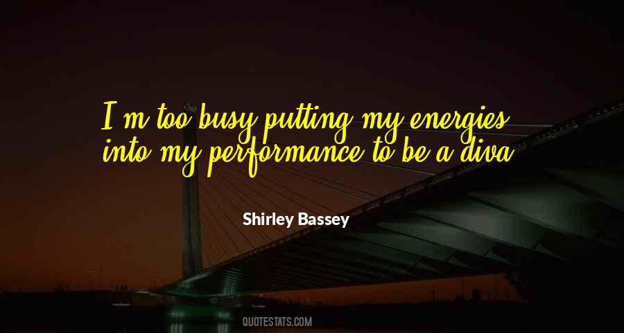 I'm Too Busy Quotes #1298144