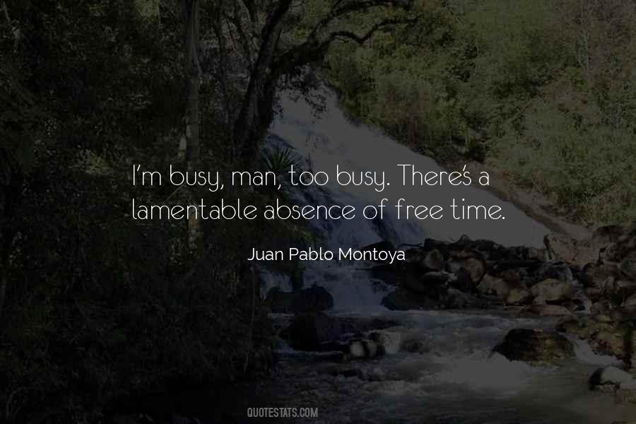 I'm Too Busy Quotes #720229