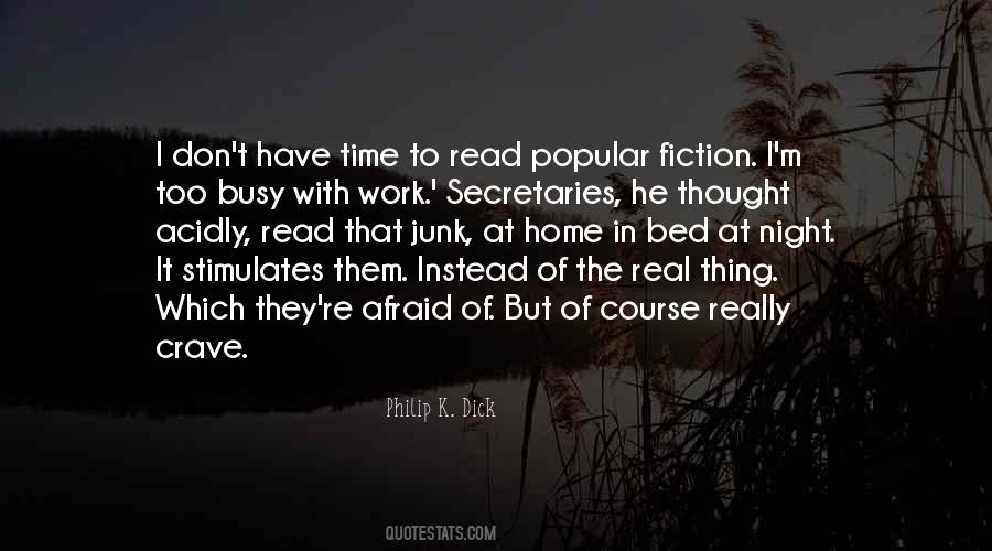I'm Too Busy Quotes #989819
