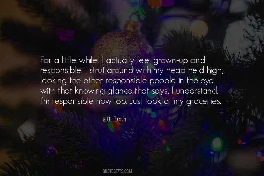 I'm Too Grown Quotes #281058