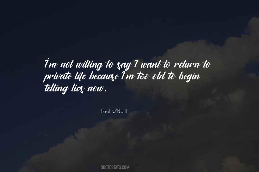 I'm Too Old Quotes #1243495