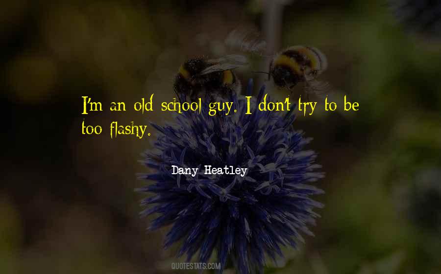 I'm Too Old Quotes #320882