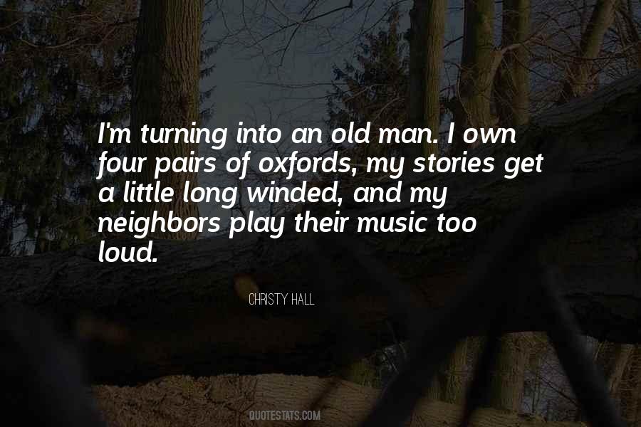 I'm Too Old Quotes #343569