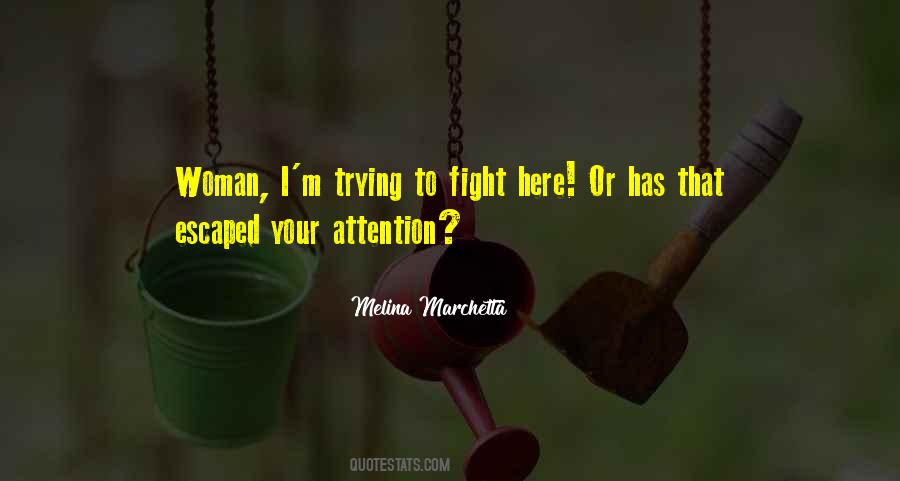 I'm Trying Quotes #1743009
