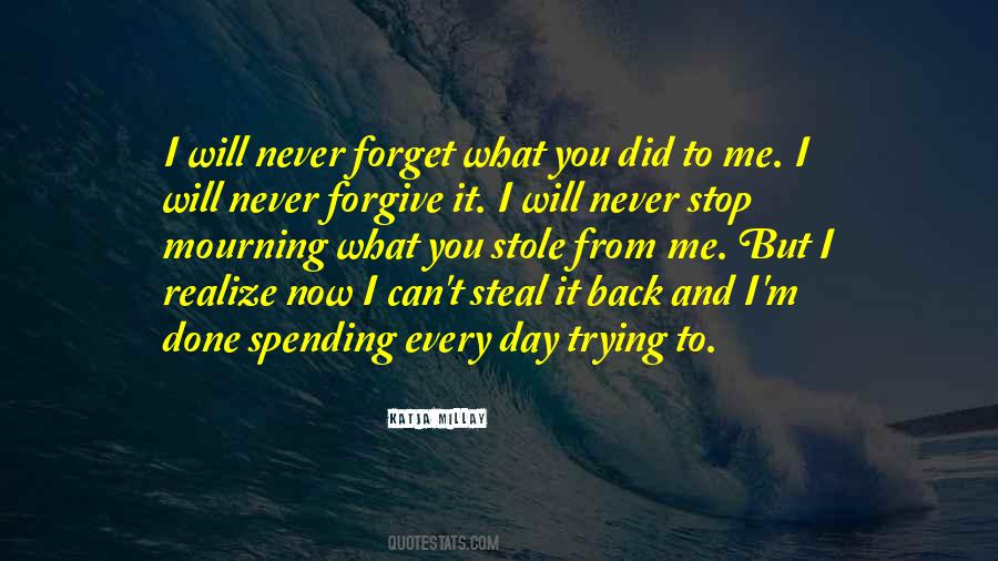 I'm Trying To Forget You Quotes #1607597
