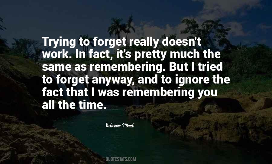 I'm Trying To Forget You Quotes #1848090