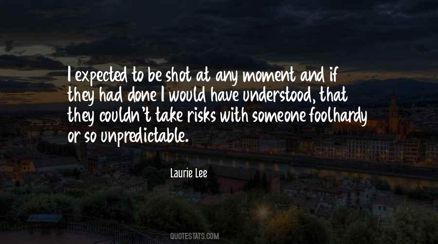 I'm Unpredictable Quotes #631072