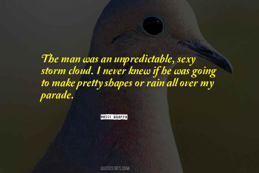 I'm Unpredictable Quotes #691085