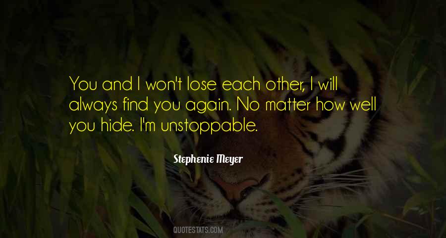 I'm Unstoppable Quotes #1377730