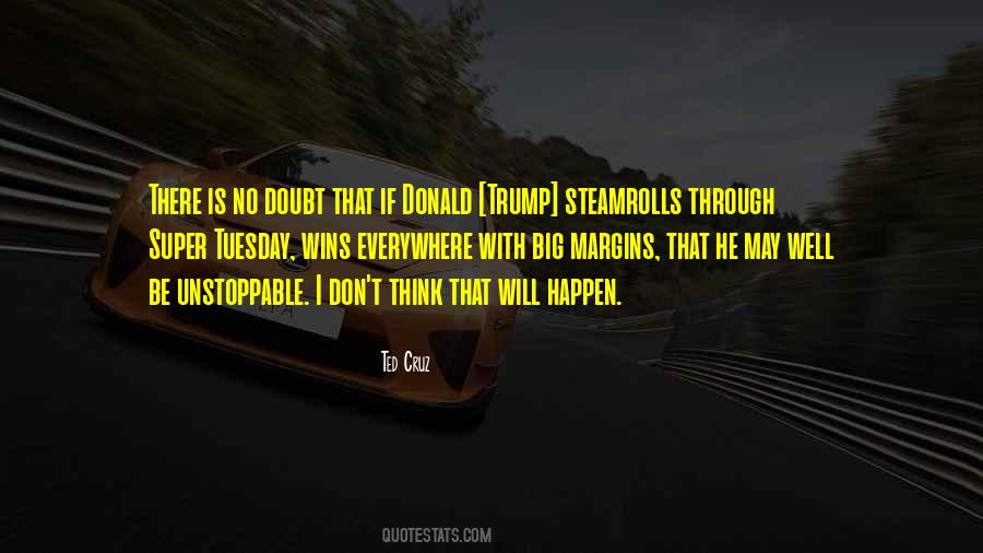 I'm Unstoppable Quotes #1477296