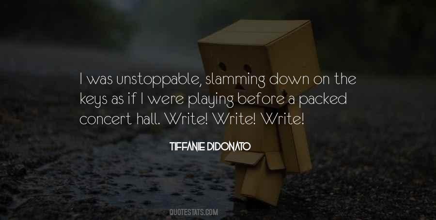 I'm Unstoppable Quotes #1658791