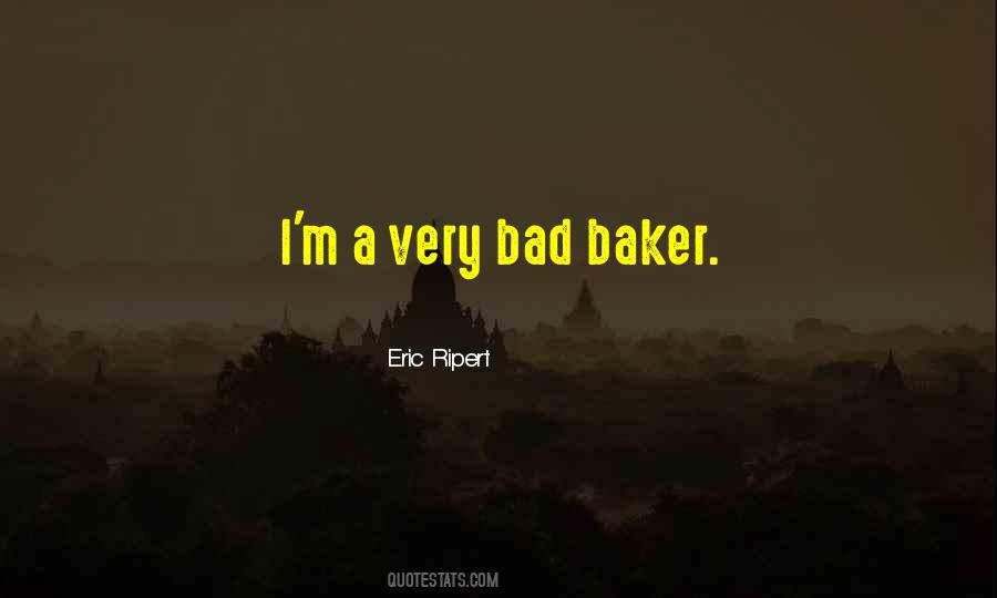 I'm Very Bad Quotes #1086117