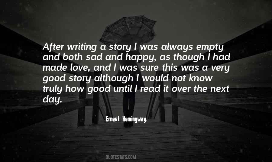 I'm Very Sad Quotes #274665