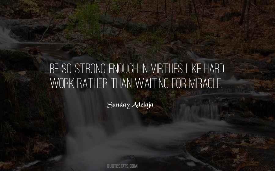 I'm Waiting For A Miracle Quotes #1001481