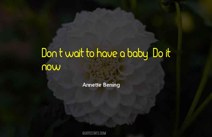 I'm Waiting For You Baby Quotes #90098