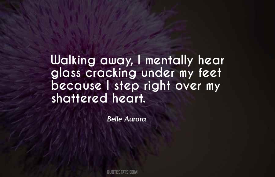 I'm Walking Away Quotes #25631