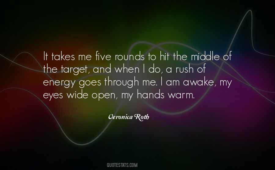 I'm Wide Awake Quotes #662387